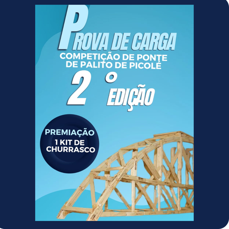 Banner 2ª Competição de pontes de palito de Picolé