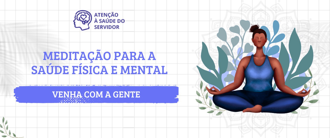 Banner Meditação para saúde física e mental no trabalho - turma de 2024