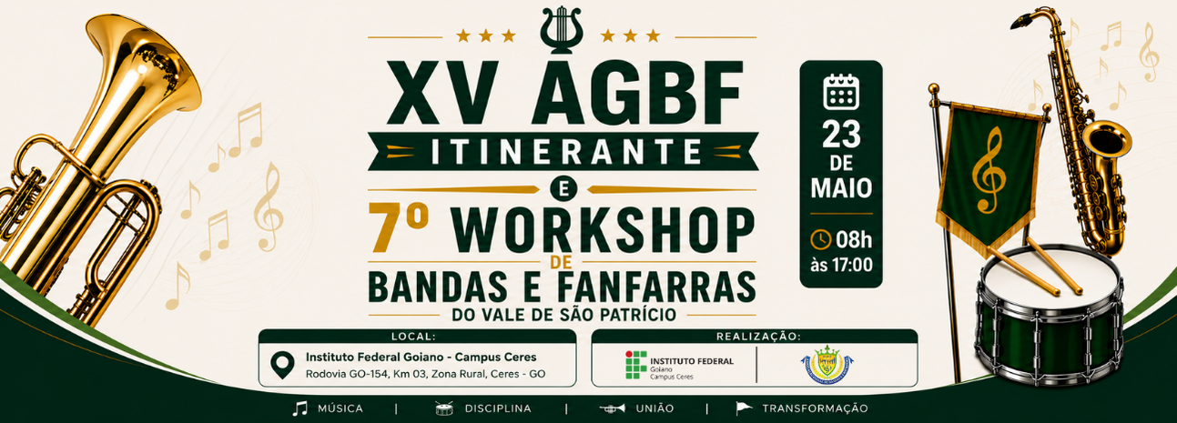Banner XV AGBF ITINERANTE E 7º WORKSHOP DE BANDAS E FANFARRAS DO VALE DE SÃO PATRÍCIO