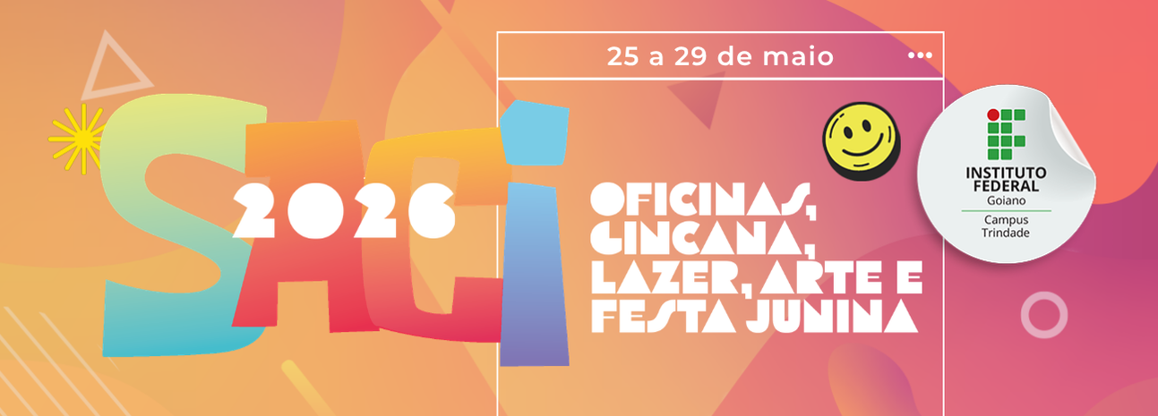 Banner Semana de Arte, Cultura e Integração do Campus Trindade - SACI 2026