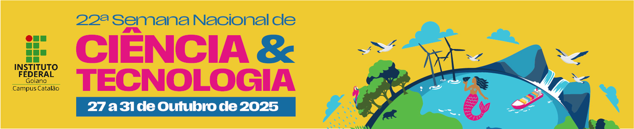 22º Semana Nacional de Ciência e Tecnologia