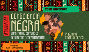 Banner Consciência Negra: construindo espaços de resistência e enfrentamento.