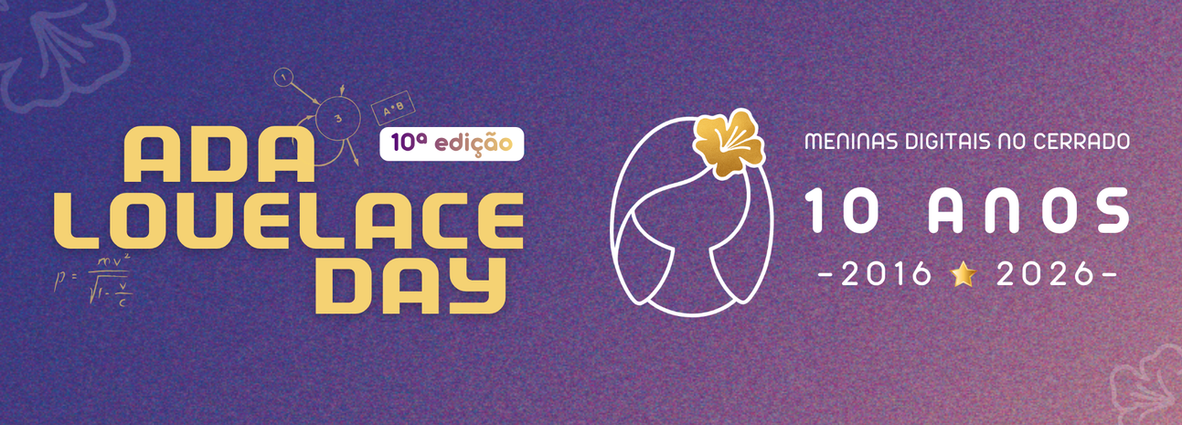 Banner X Ada Lovelace Day 2026 & MDC 10 anos