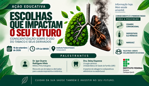 Ação educativa: Escolhas que impactam o seu futuro.