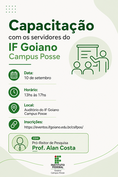 Capacitação com os servidores do IF Goiano Campus Posse
