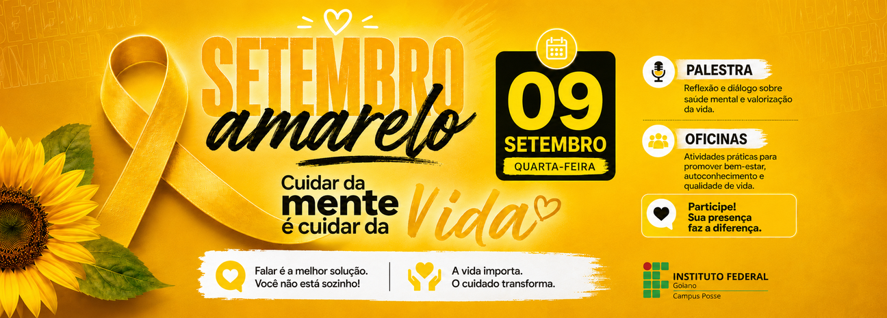 Banner SETEMBRO AMARELO: Cuidar da Mente é Cuidar da Vida
