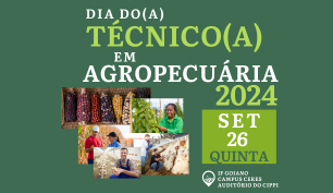 DIA DO TÉCNICO EM AGROPECUÁRIA 2024