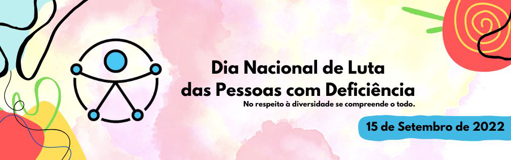 Dia Nacional de Luta das Pessoas com Deficiência