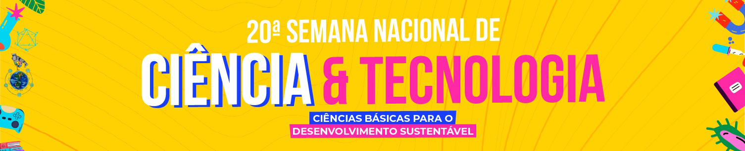 Banner Semana Nacional de Ciência e Tecnologia 2023 e II Semana da Agronomia do Campus Avançado Hidrolândia