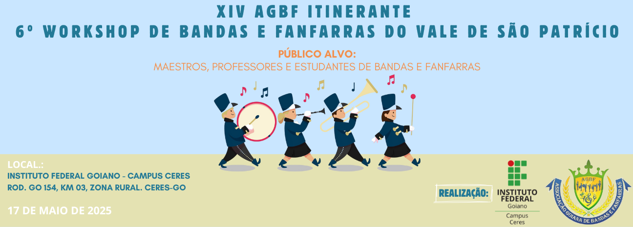 Banner XIV AGBF ITINERANTE  6º WORKSHOP DE BANDAS E FANFARRAS DO VALE DE SÃO PATRÍCIO