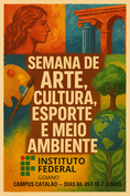 Semana de Arte, Cultura, Esporte e Meio Ambiente.