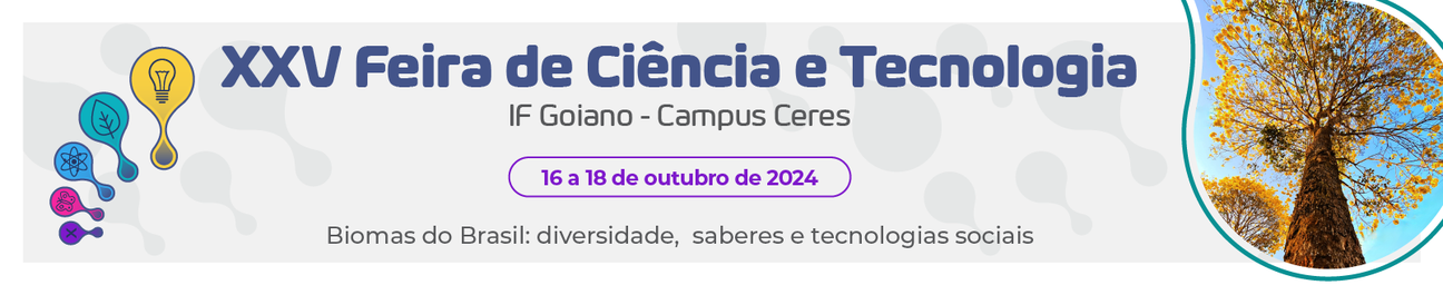 Banner XXV Feira de Ciência e Tecnologia do Campus Ceres do IF Goiano  