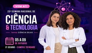 Semana Nacional de Ciência e Tecnologia 2026