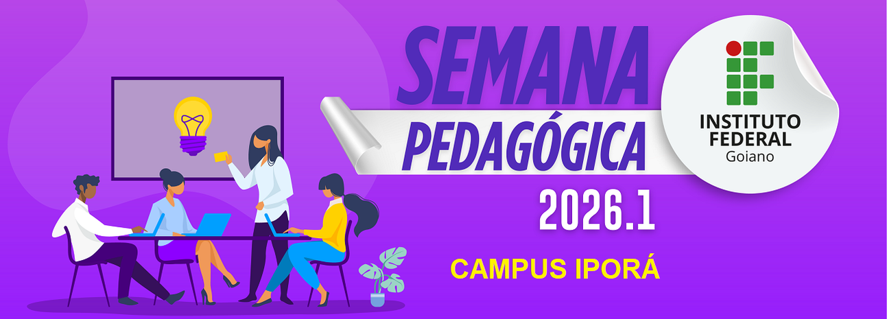 Banner Semana Pedagógica 2026/1 - Campus Iporá