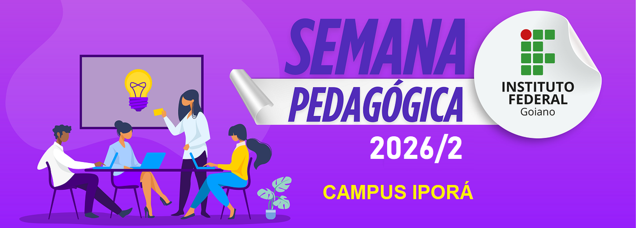 Banner Semana Pedagógica 2026/2 - Campus Iporá