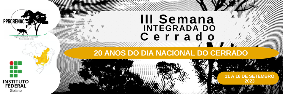 III Semana Integrada do Cerrado - 20 Anos do Dia Nacional do Cerrado