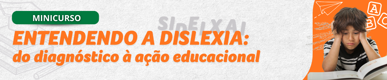 Entendendo a dislexia: do diagnóstico à ação educacional