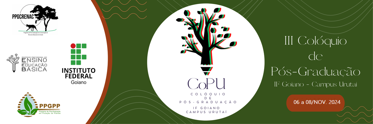 III CoPU – Colóquio da Pós-Graduação do IF Goiano - Campus Urutaí