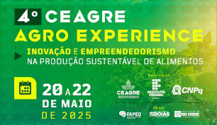 4° Ceagre Agro Experience: Inovação e Empreendedorismo na Produção Sustentável de Alimentos