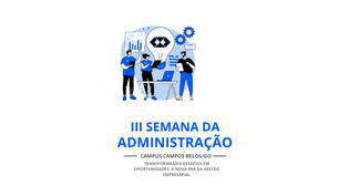 Banner III Semana da Administração (Técnico)