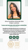 Residencia Multiprofissional em Saúde em Saúde para a área de Nutrição do Hospital Estadual da Criança e do Adolescente (HECAD GO) e do Hospital de Urgências de Goiás (HUGO GO)