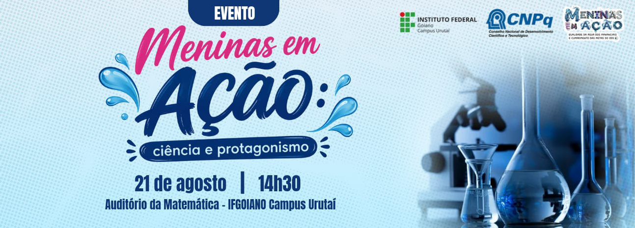 Banner Meninas em Ação: Ciência e Protagonismo feminino