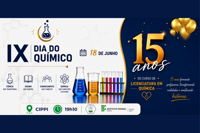 Banner IX Dia do Químico - 15 anos do curso de Licenciatura em Química do Campus Ceres