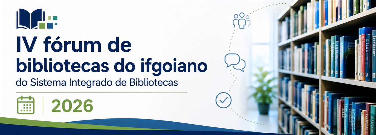 Banner IV fórum de bibliotecas do ifgoiano - 2026