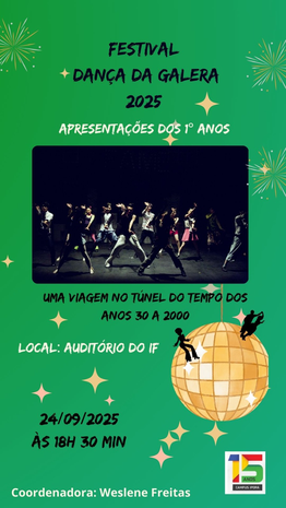 3° Festival de Dança da Galera: Uma viagem no túnel do Tempo