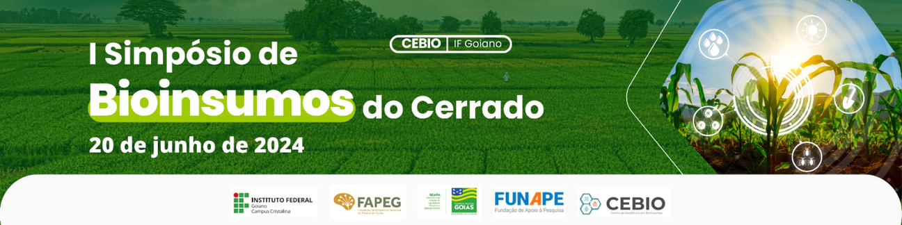 Banner I SIMPÓSIO DE BIOINSUMOS DO CERRADO: TECNOLOGIAS INOVADORAS EM BIOINSUMOS