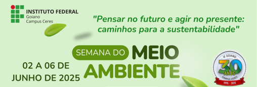 Banner Semana do Meio Ambiente - IF Goiano Campus Ceres