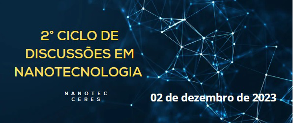 II Ciclo de Discussões em Nanotecnologia