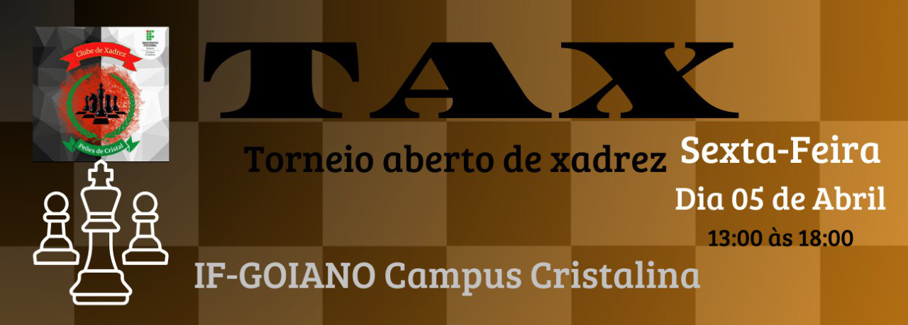 Banner 1º TAX - Torneio Aberto de Xadrez