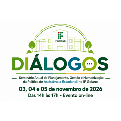 IF Goiano realizará o DIÁLOGOS 2026 de 3 a 5 de novembro